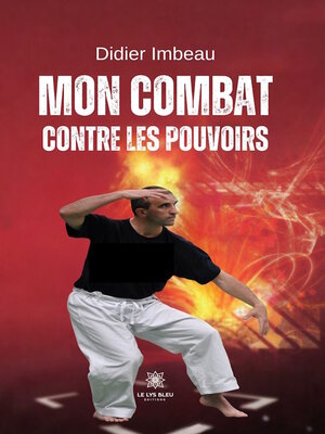 cover image of Mon combat contre les pouvoirs
